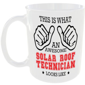 AWESOME SOLAR ROOF TECHNICIAN LOOKS LIKE MUG IDEAL GIFT CUP FOR WORK JOB CAREER