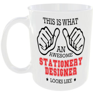 AN AWESOME STATIONERY DESIGNER LOOKS LIKE MUG IDEAL GIFT CUP FOR WORK JOB CAREER