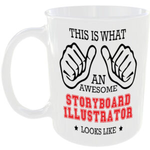 AWESOME STORYBOARD ILLUSTRATOR LOOKS LIKE MUG IDEAL GIFT CUP FOR WORK JOB CAREER