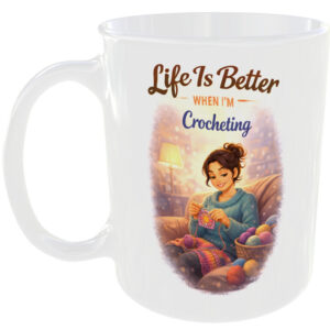Life Better Crochet Lover Mug Yarn Hook Hobby Birthday Present Gift For Girl Cup