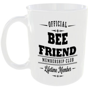 Official Bee Friend Membership Club Funny Ceramic Mug Pet Lover Birthday Gift