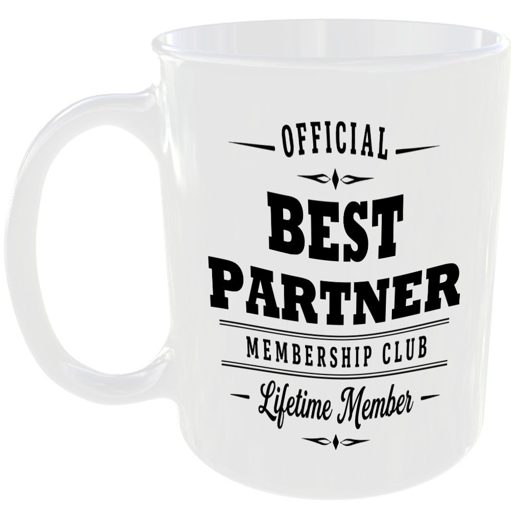 Official Best Partner Membership Club Funny Ceramic Mug Birthday Family Gift