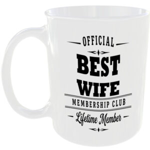 Official Best Wife Membership Club Funny Ceramic Mug Birthday Family Gift