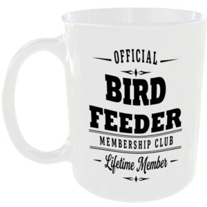 Official Bird Feeder Membership Club Funny Ceramic Mug Pet Lover Birthday Gift