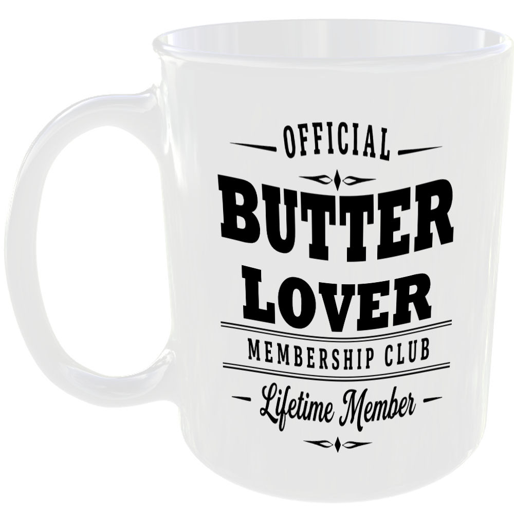 Official Butter Lover Membership Club Funny Ceramic Mug Food Lover Kitchen Gift