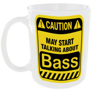 Caution May Start Talking About Bass Mug Funny Instrument Cup Coffee Tea Gift