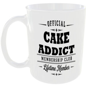 Official Cake Addict Membership Club Funny Ceramic Mug Foodie Kitchen Tea Coffee