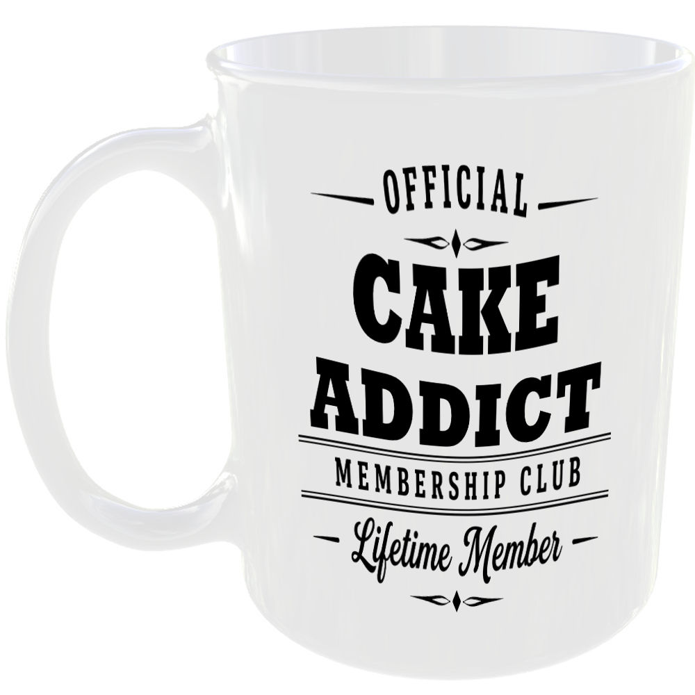 Official Cake Addict Membership Club Funny Ceramic Mug Foodie Kitchen Tea Coffee