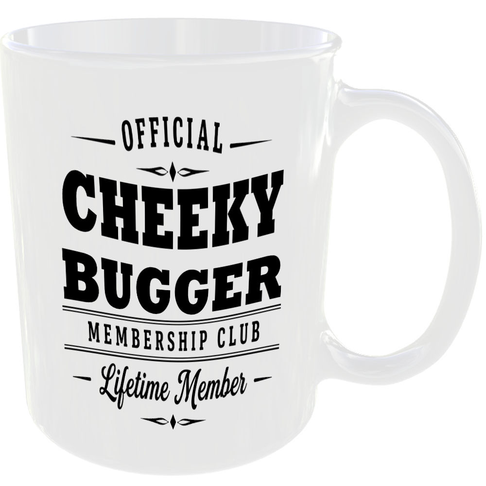 Official Cheeky Bugger Membership Club Funny Ceramic Mug Rude Banter Novelty Tea - Image 2