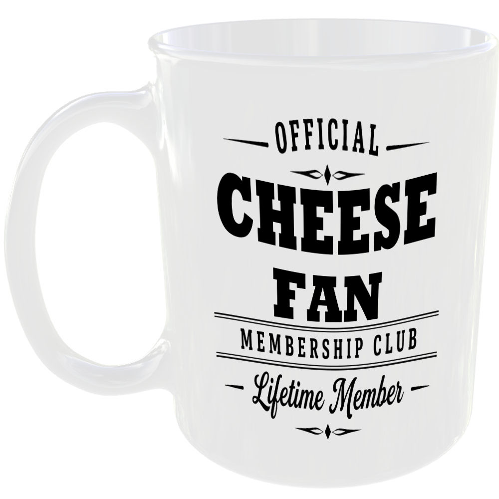 Official Cheese Fan Membership Club Funny Ceramic Mug Foodie Kitchen Tea Coffee