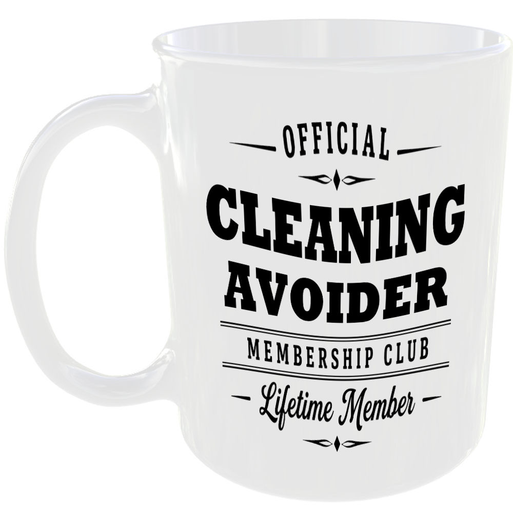 Official Cleaning Avoider Membership Club Funny Ceramic Mug Home Novelty Humour
