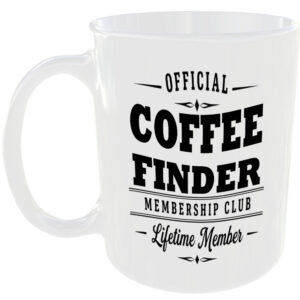 Official Coffee Finder Membership Club Funny Ceramic Mug Positive Gift Idea