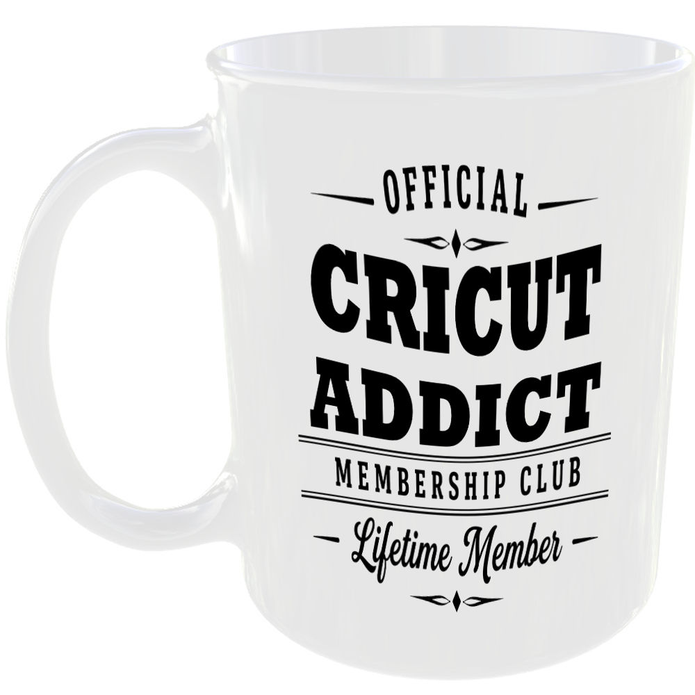 Official Cricut Addict Membership Club Funny Ceramic Mug Craft Creative Hobby
