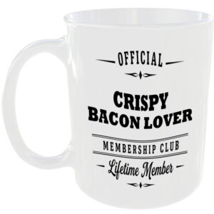 Official Crispy Bacon Lover Membership Club Funny Foodie Ceramic Mug Gift