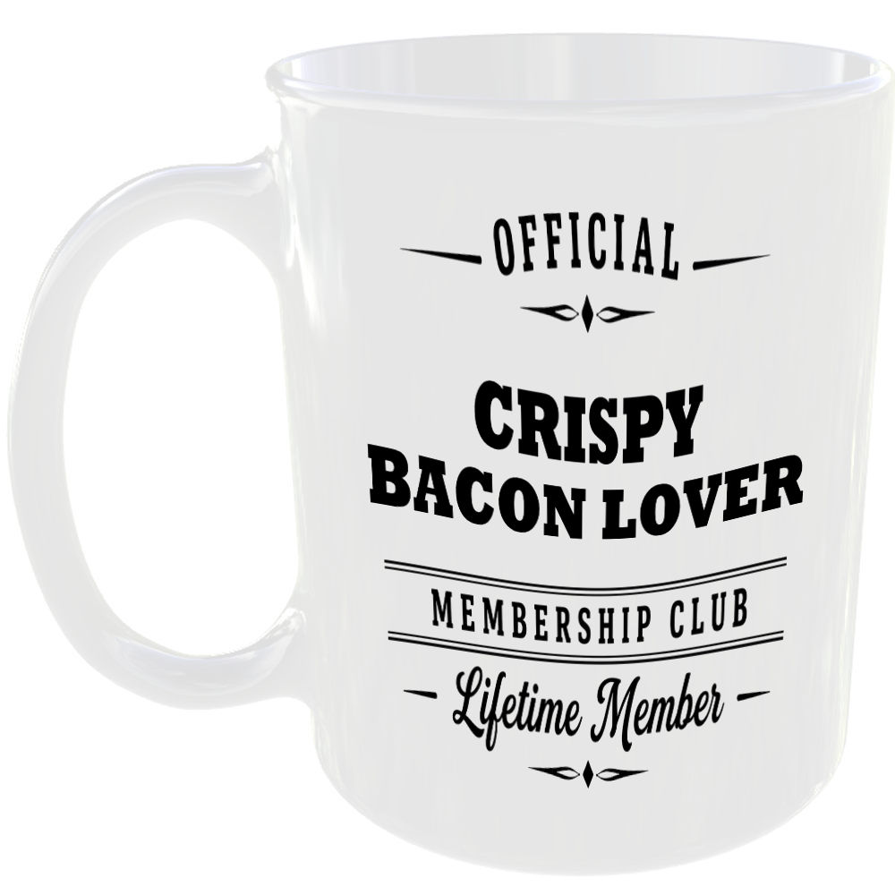 Official Crispy Bacon Lover Membership Club Funny Foodie Ceramic Mug Gift