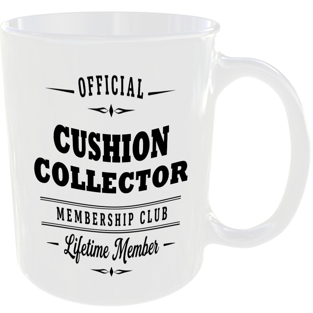 Official Cushion Collector Membership Club Funny Ceramic Mug Home Novelty Humour - Image 2