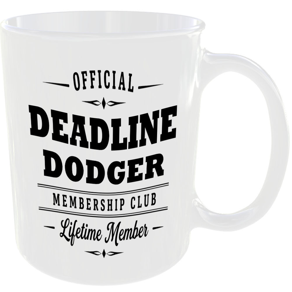 Official Deadline Dodger Membership Club Funny Ceramic Mug Birthday Gift Tea Cup - Image 2