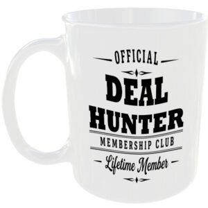 Official Deal Hunter Membership Club Funny Ceramic Mug Birthday Gift Tea Coffee
