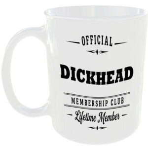 Official Dickhead Membership Club Funny Ceramic Mug Birthday Gift Tea Coffee Cup
