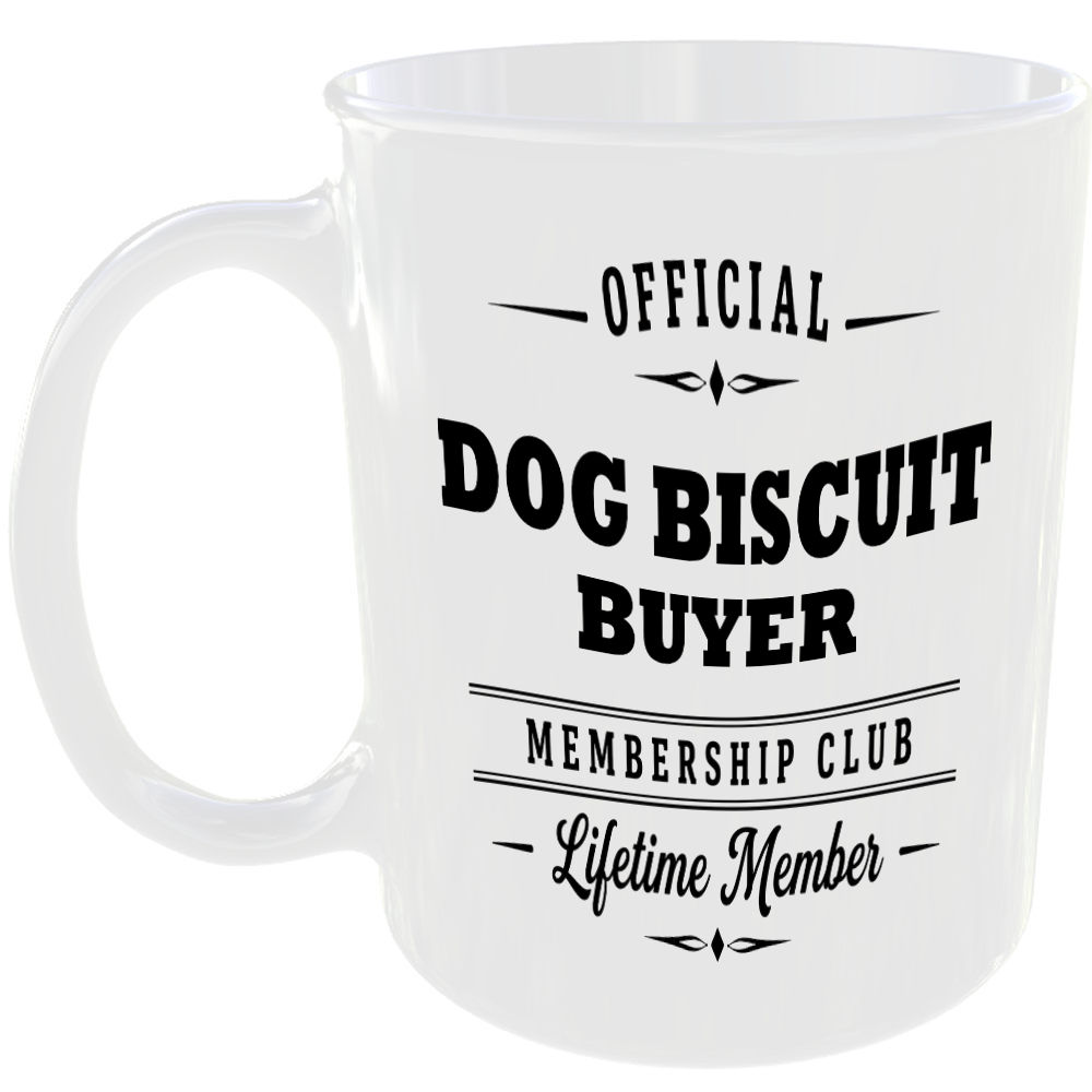 Official Dog Biscuit Buyer Membership Club Funny Pet Lover Mug Gift