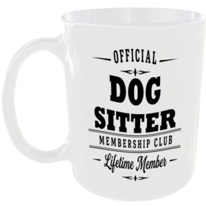Official Dog Sitter Membership Club Funny Ceramic Mug Pet Lover Birthday