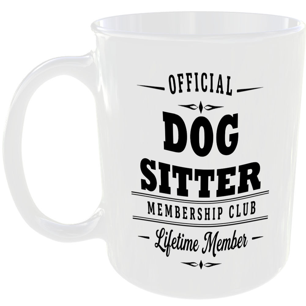 Official Dog Sitter Membership Club Funny Ceramic Mug Pet Lover Birthday