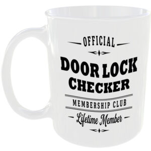 Official Door Lock Checker Membership Club Funny Ceramic Mug Home Novelty Humour