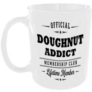 Official Doughnut Addict Membership Club Funny Ceramic Mug Foodie Drink Kitchen
