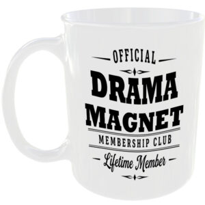 Official Drama Magnet Membership Club Funny Ceramic Mug Rude Banter Novelty Gift