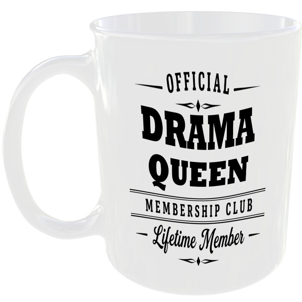 Official Drama Queen Membership Club Funny Ceramic Mug Birthday Gift Tea Coffee