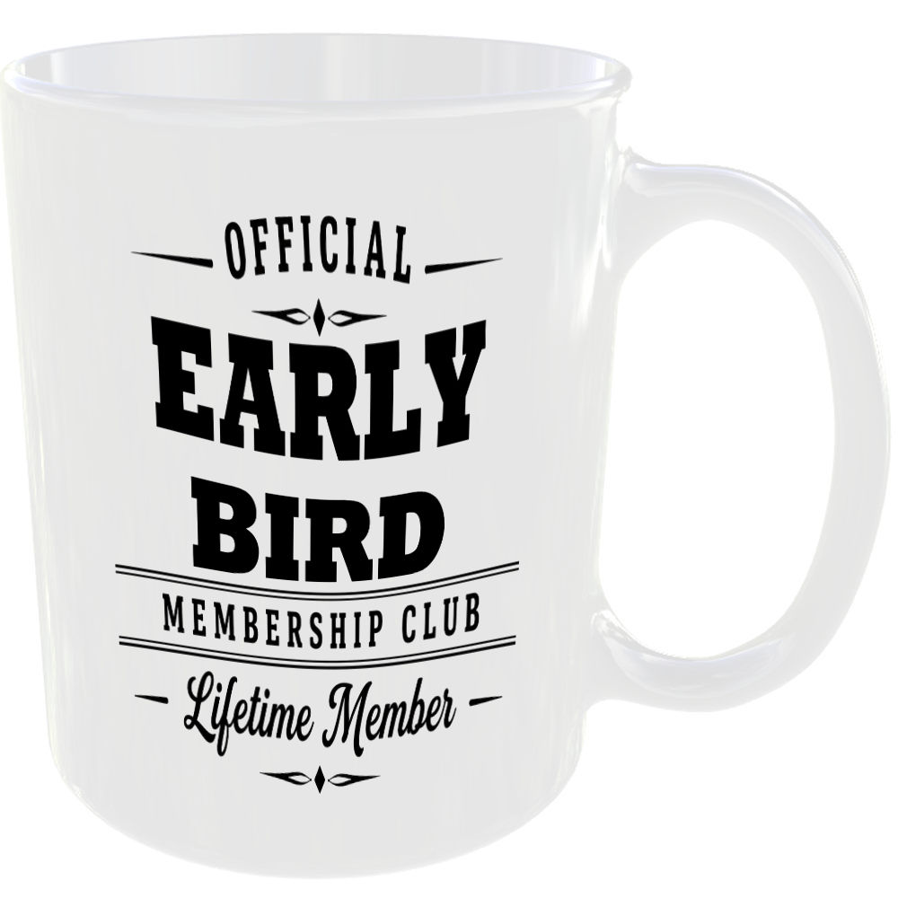Official Early Bird Membership Club Funny Ceramic Mug Pet Owner Birthday Gift ☕ - Image 2