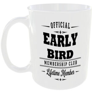 Official Early Bird Membership Club Funny Ceramic Mug Pet Owner Birthday Gift ☕