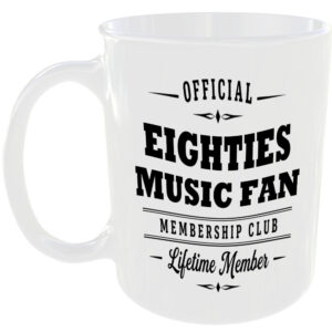 Official Eighties Music Fan Membership Club Funny Ceramic Mug Musician Birthday