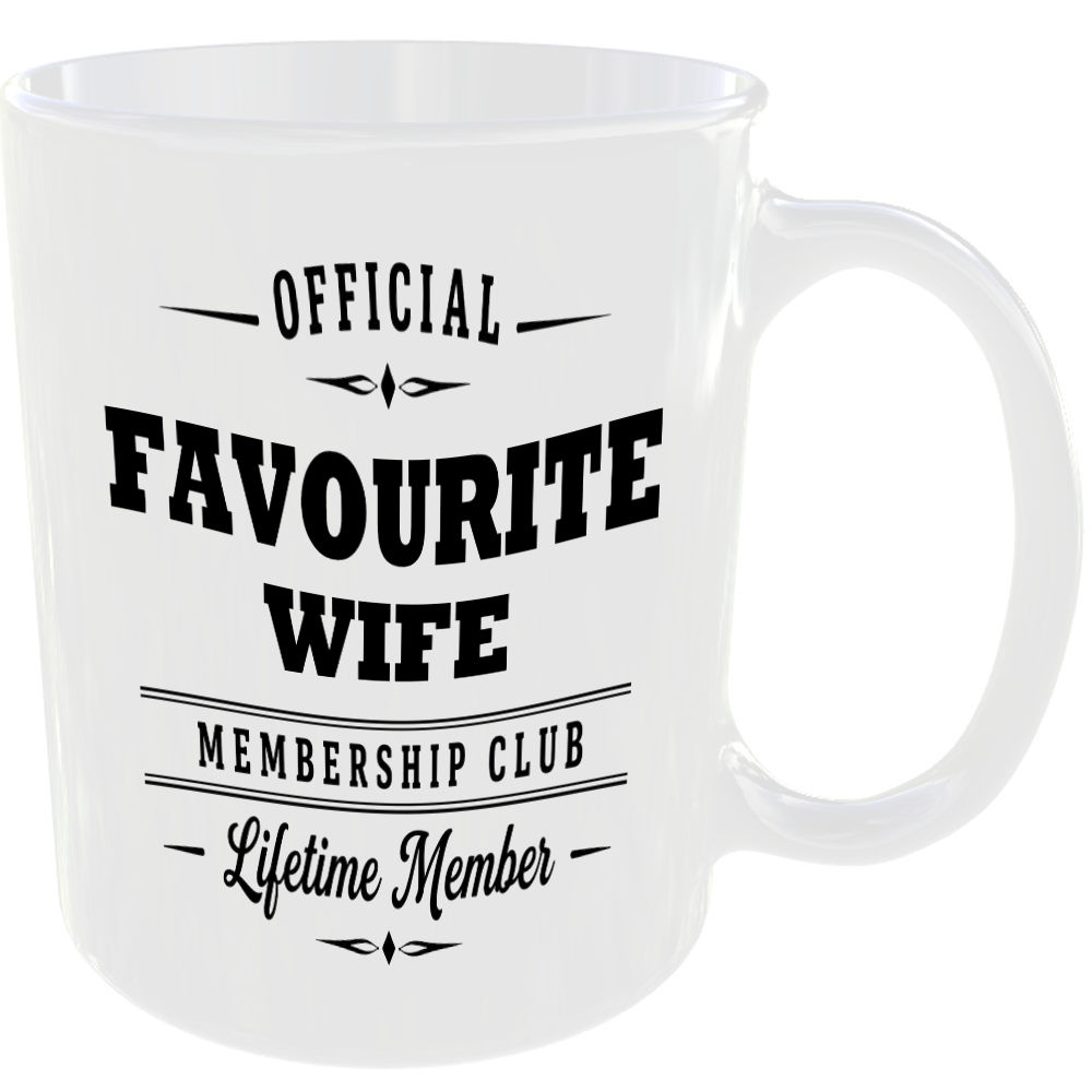 Official Favourite Wife Membership Club Funny Ceramic Mug Birthday Family Gift - Image 2
