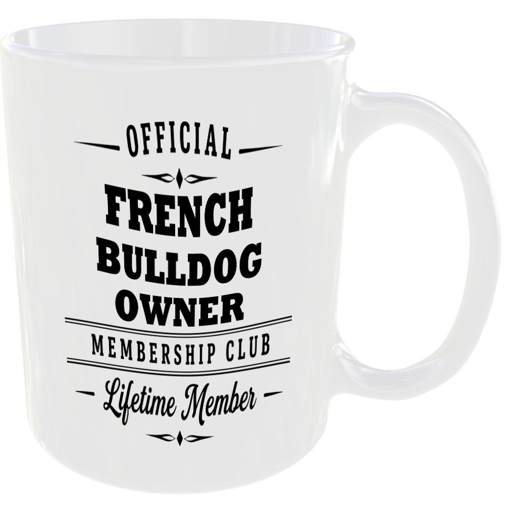 Official French Bulldog Owner Membership Club Funny Ceramic Mug Pet Lover - Image 2