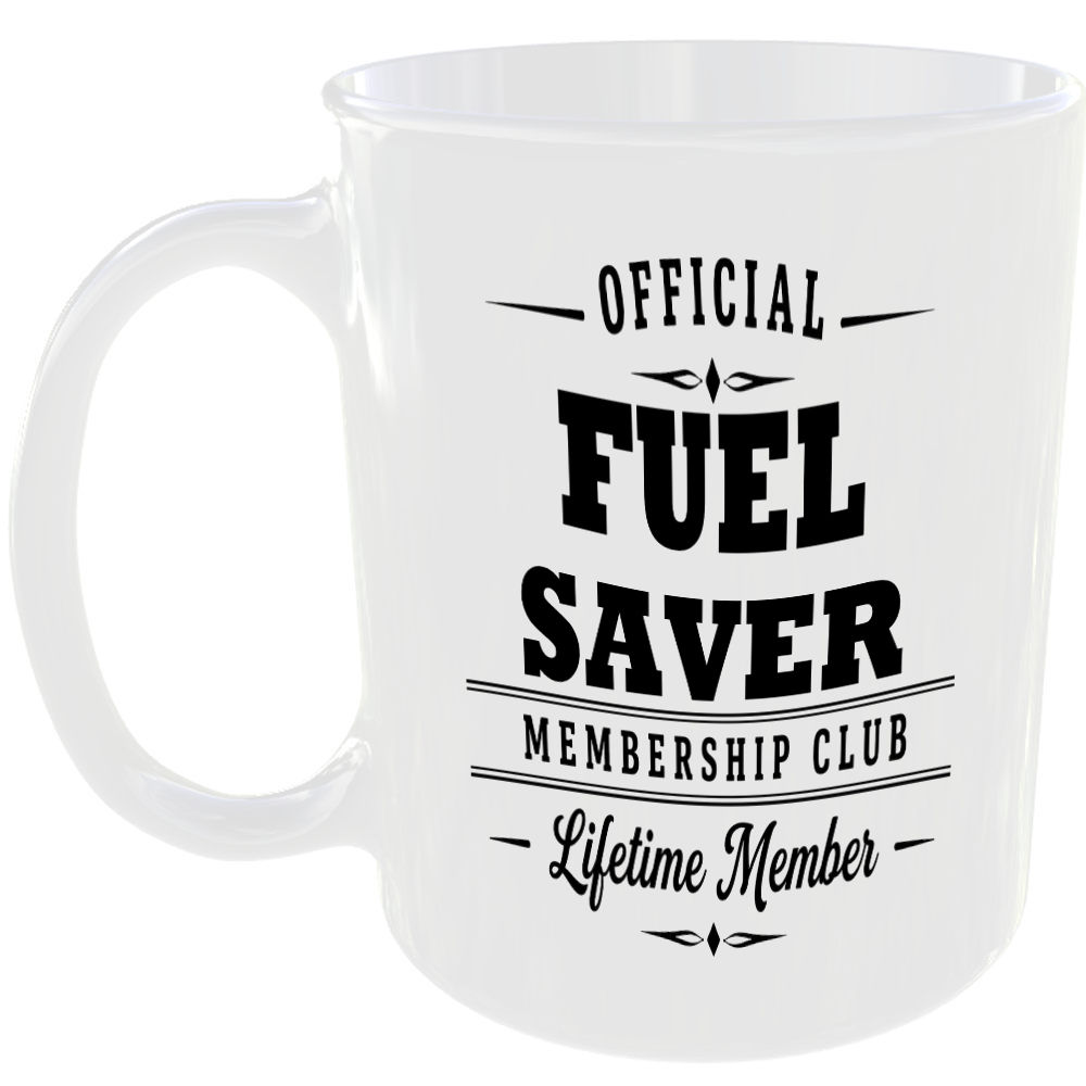 Official Fuel Saver Membership Club Funny Ceramic Mug Car Enthusiast Gift