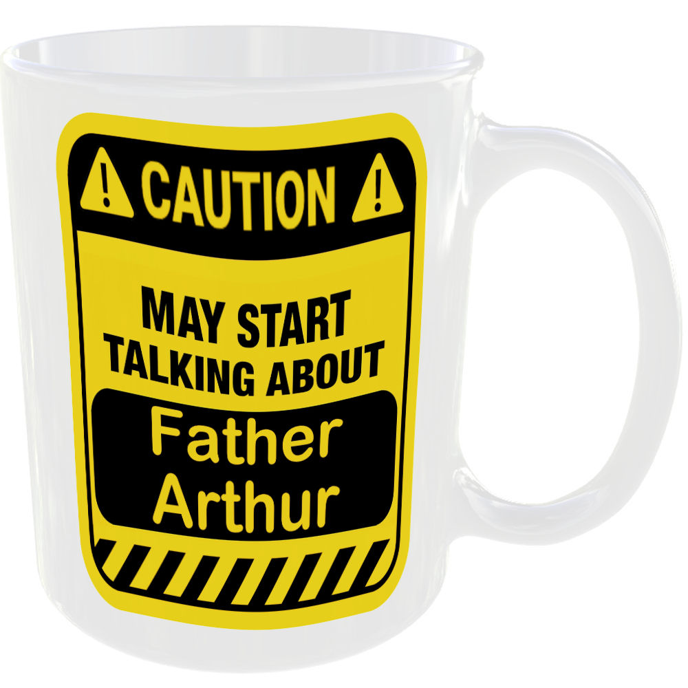 Caution May Start Talking About Father Arthur Mug Funny British TV sitcoms Cup - Image 2