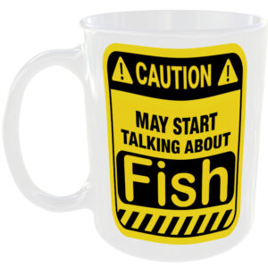 Caution May Start Talking About Fish Mug Funny Animal Cup Coffee Tea Gift