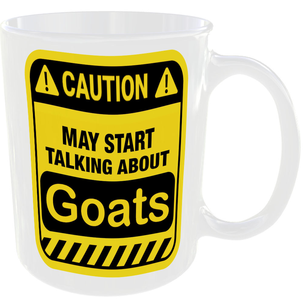 Caution May Start Talking About Goats Mug Funny Pet Cup Coffee Tea Gift Present - Image 2