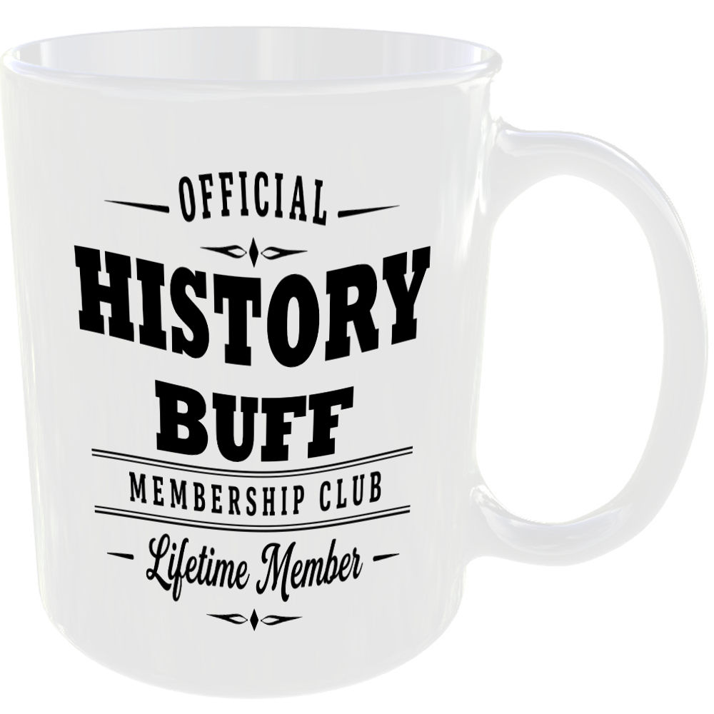 Official History Buff Membership Club Funny Ceramic Mug Entertainment Fan Gift - Image 2