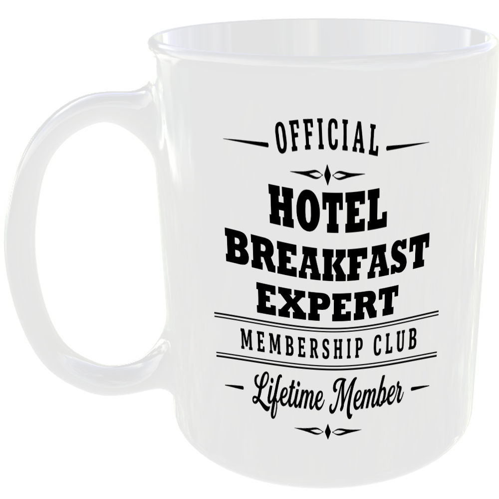 Official Hotel Breakfast Expert Membership Club Funny Ceramic Mug Travel Holiday