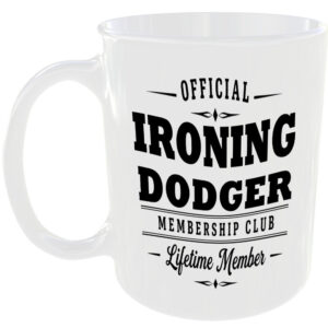 Official Ironing Dodger Membership Club Funny Ceramic Mug Home Novelty Humour