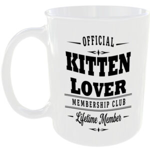 Official Kitten Lover Membership Club Funny Ceramic Mug Pet Lover Birthday