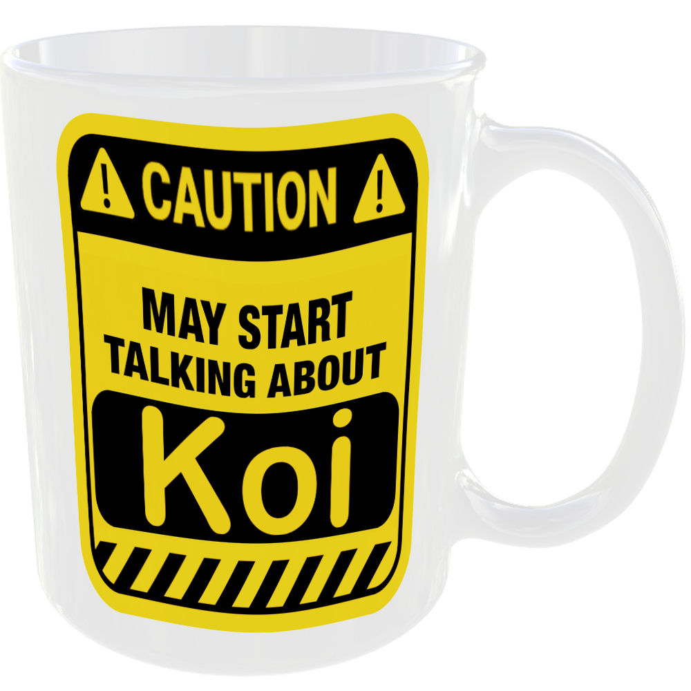 Caution May Start Talking About Koi Mug Funny Pet Cup Coffee Tea Gift Present - Image 2