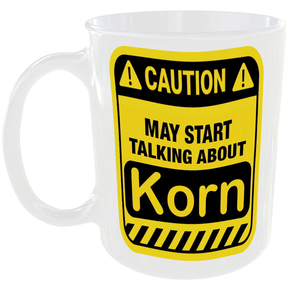 Caution May Start Talking About Korn Mug Funny Bands Cup Coffee Tea Gift Present