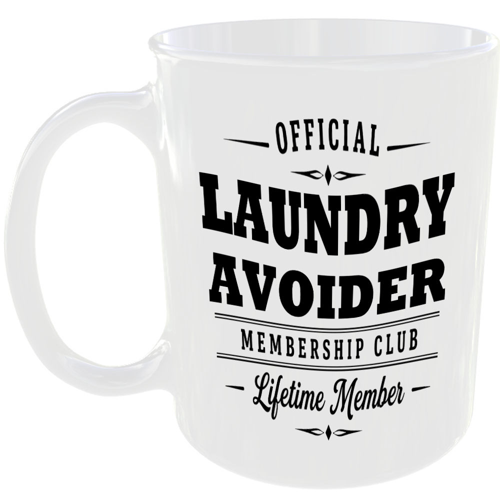 Official Laundry Avoider Membership Club Funny Ceramic Mug Home Novelty Humour