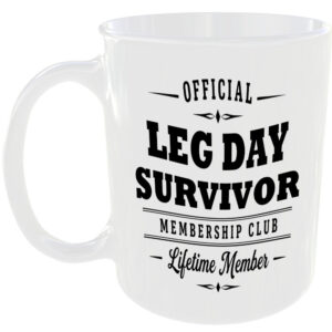 Official Leg Day Survivor Membership Club Funny Ceramic Mug Sports Fitness Fan