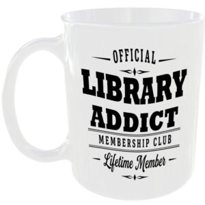 Official Library Addict Membership Club Funny Ceramic Mug Entertainment Fan Gift