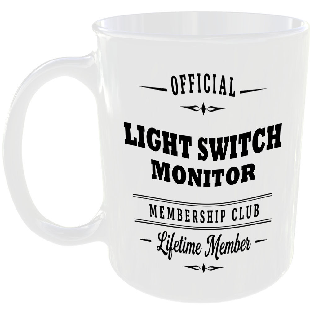 Official Light Switch Monitor Membership Club Funny Ceramic Mug Home Novelty Tea