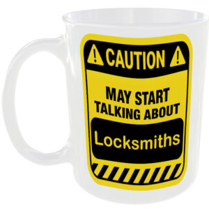 Caution May Start Talking About Locksmiths Mug Funny Trade Cup Coffee Tea Gift